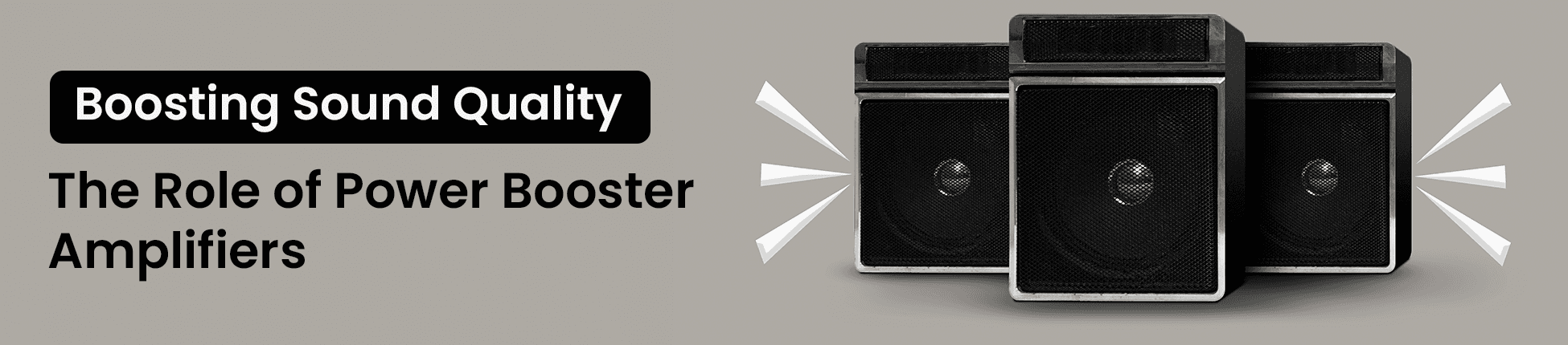 Boosting Sound Quality: The Role of Power Booster Amplifiers