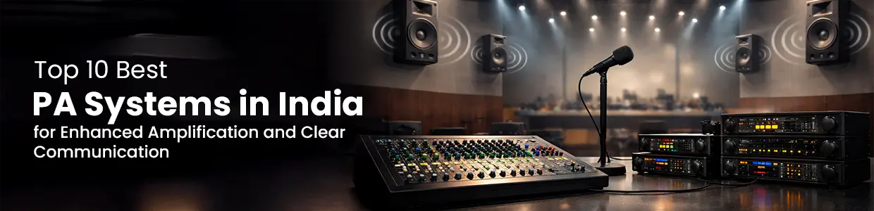 Top 10 Best PA Systems in India for Enhanced Amplification and Clear Communication