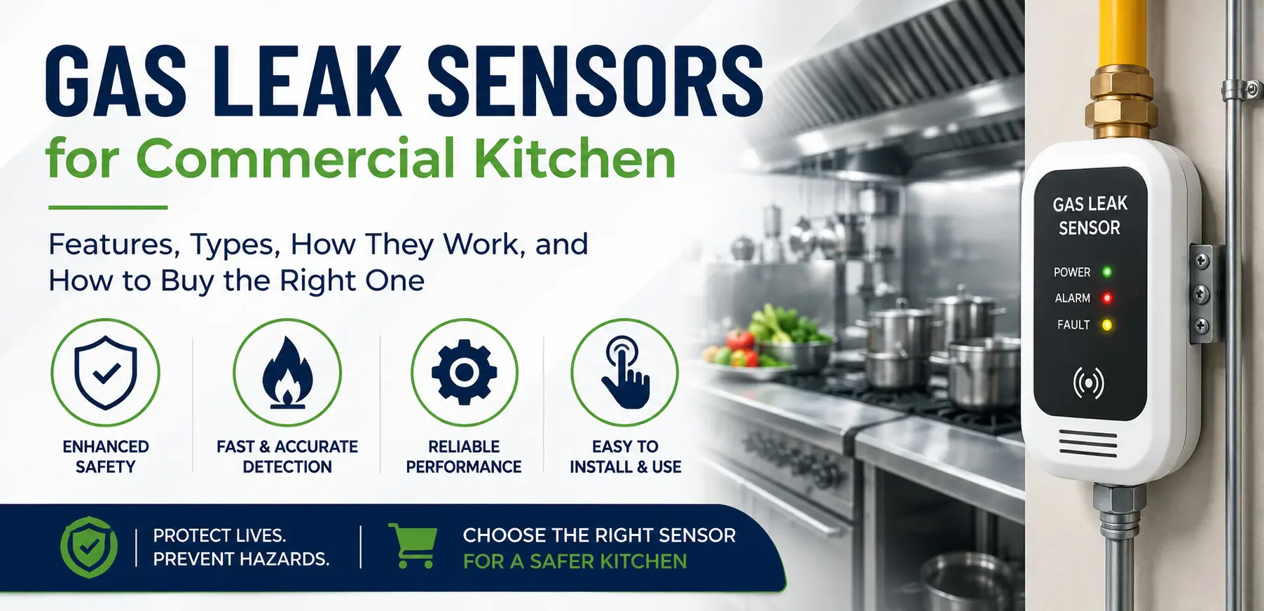 Gas Leak Sensors for Commercial Kitchen: Features, Types, How They Work, and How to Buy the Right One